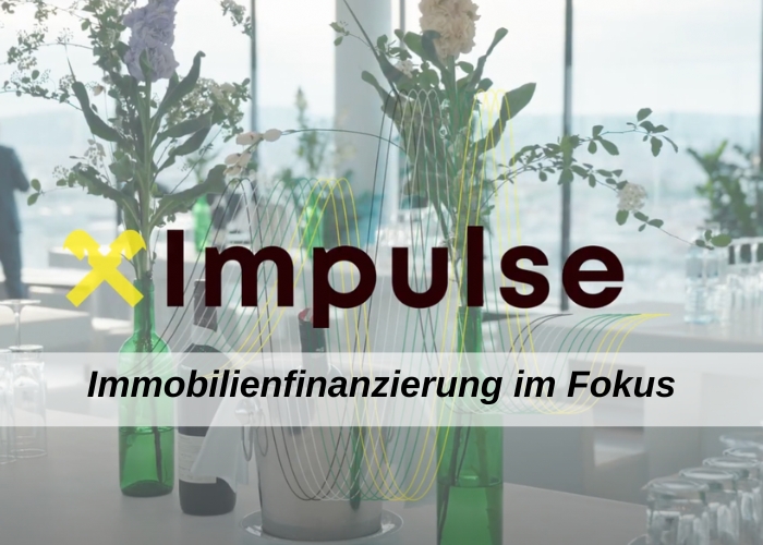 Impulse 2-Immobilienfinanzierung im Fokus