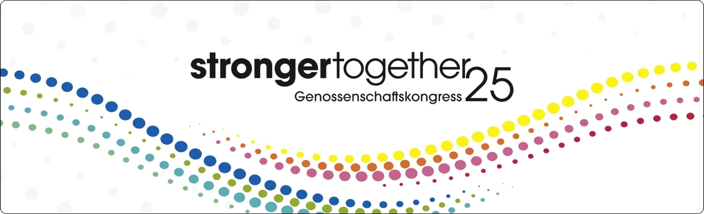 Stronger together Genossenschaftskongress 2025